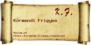 Körmendi Frigyes névjegykártya